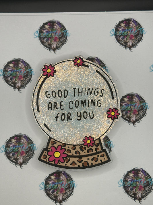 Good Things Are Coming